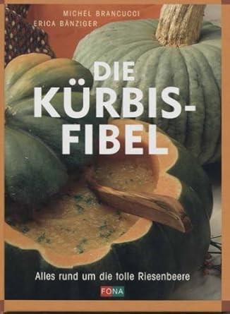 Die Kürbis Fibel