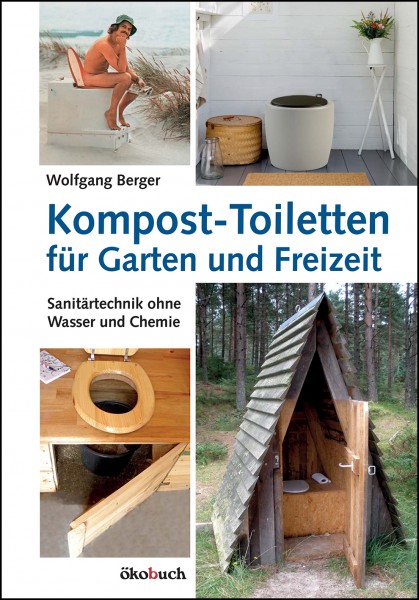 Kompost-Toiletten für Garten und Freizeit