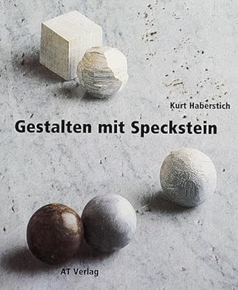 Gestalten mit Speckstein